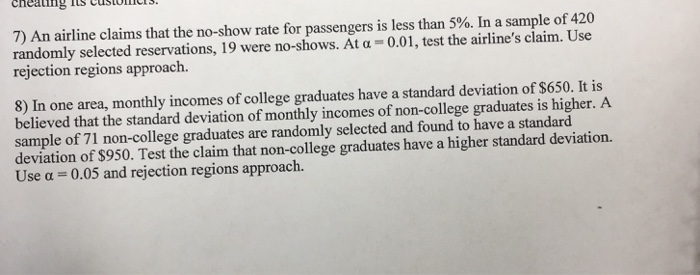 An airline claims that there is a 0.10 probability